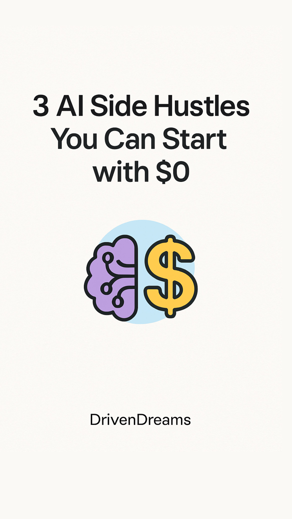 3 AI Side Hustles You Can Start with $0