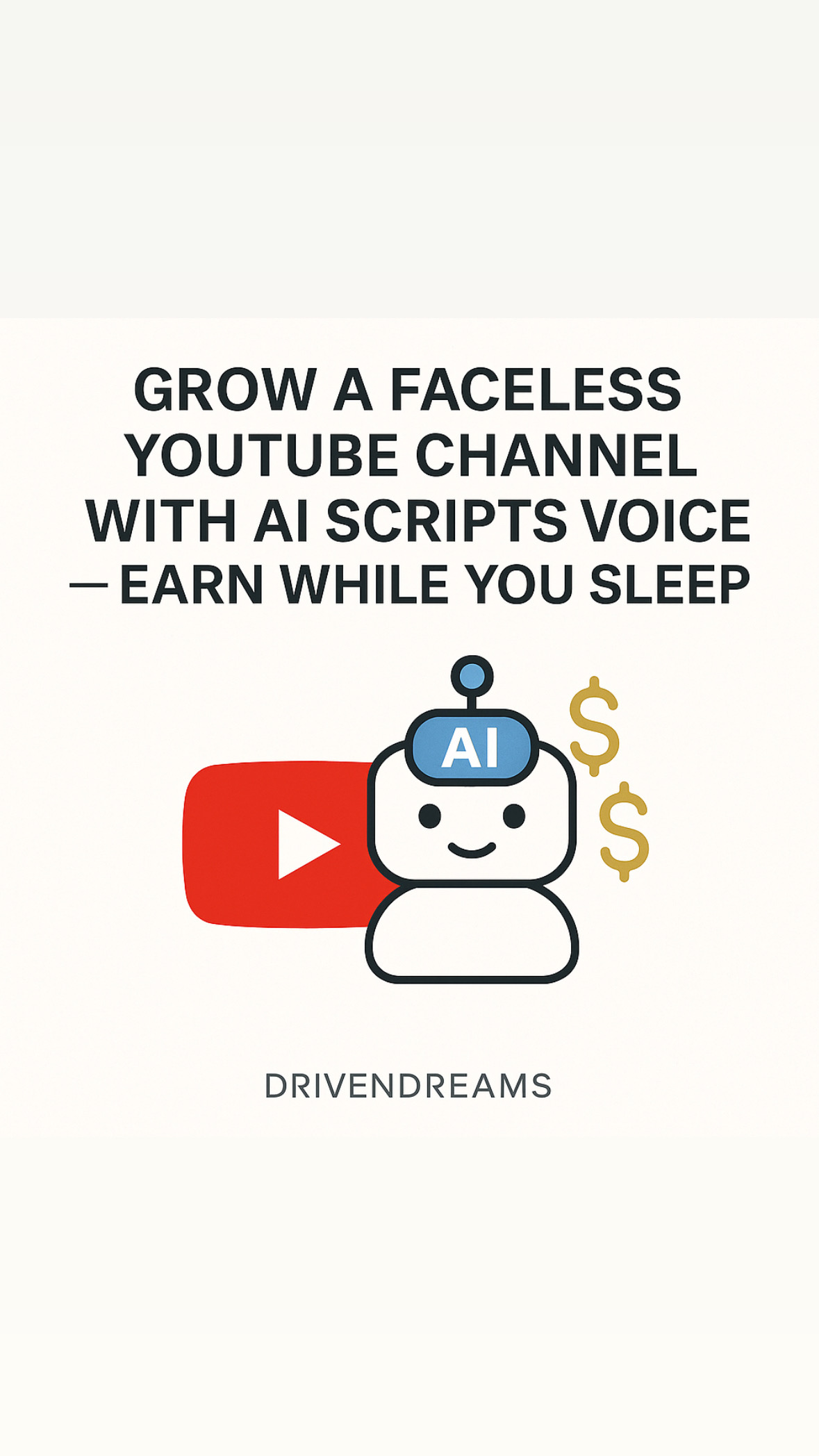Grow a Faceless YouTube Channel with AI